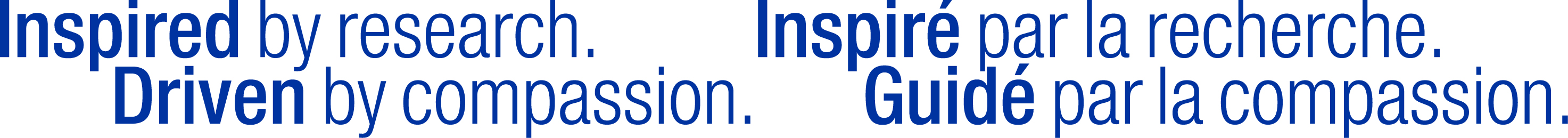 Inspired by research. Driven by compassion.